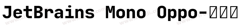 JetBrains Mono Oppo字体转换